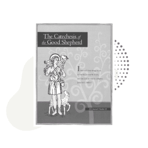 The Catechesis of the Good Shepherd Journal 2014 with a drawing of a man holding a dog.