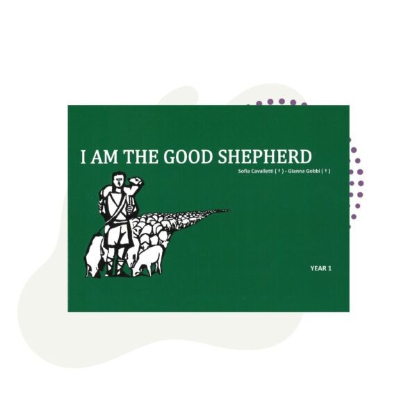 A I Am The Good Shepherd Workbook Year I with a picture of a man on a horse.