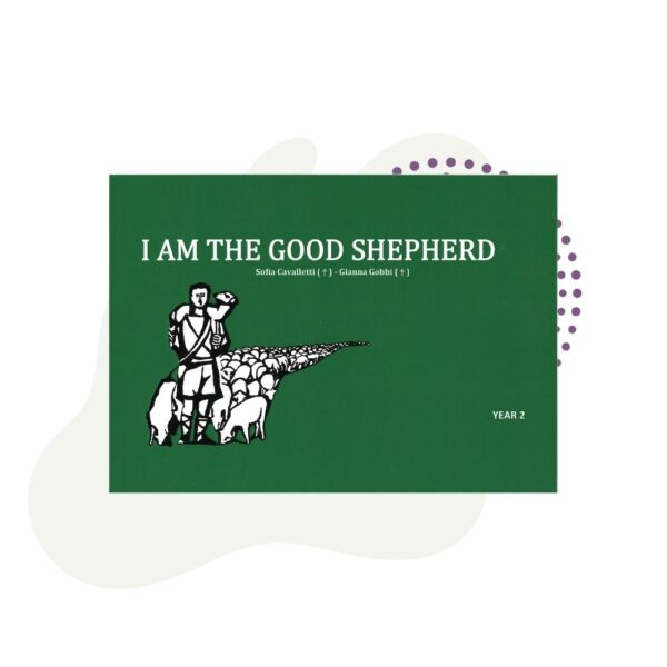 I am the Good Shepherd Workbook Year 2.
